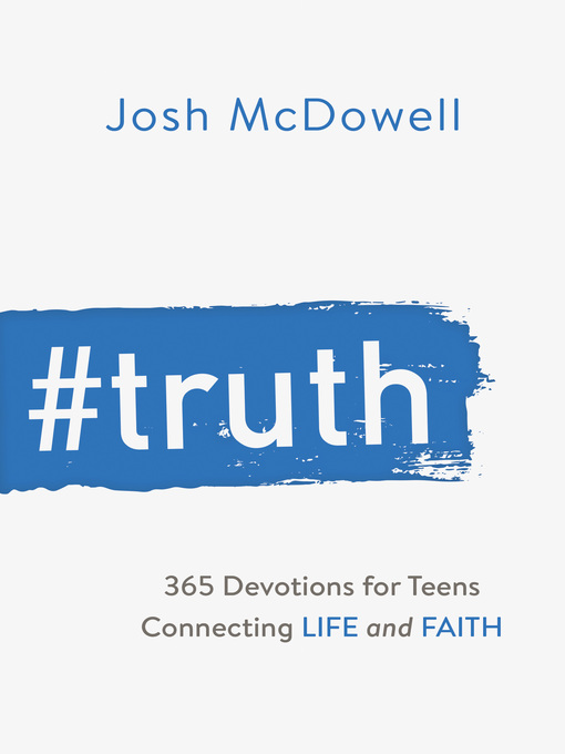 Title details for #Truth by Josh McDowell - Available